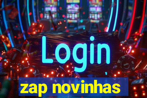 zap novinhas